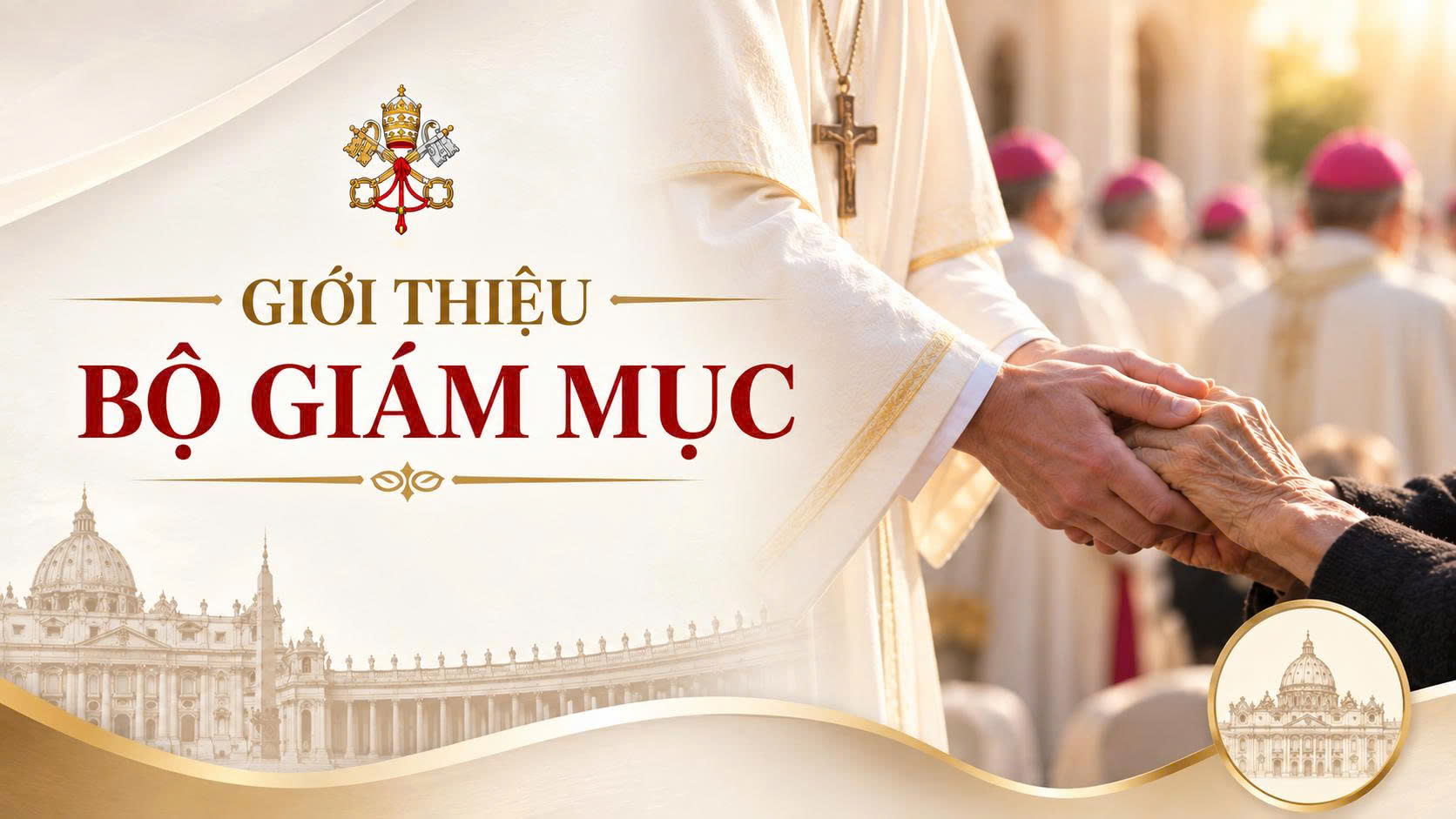 Giới thiệu: Bộ Giám mục